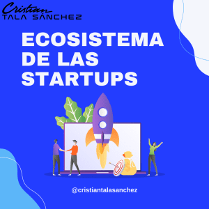 Ecosistema de las Startups